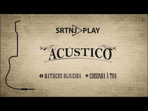 MATHEUS OLIVEIRA - COISINHA Á TOA ( SERTANEJO PLAY )