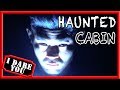 I Dare You: Haunted Cabin