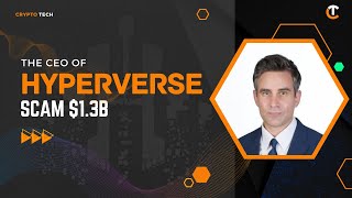 HYPERVERSE EXCLUSIVE: THE FAKE CEO OF HYPERVERSE WHO STOLE $1.3 BILLION MONEY FROM USERS | SCAM |