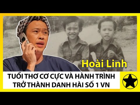 Tiểu Sử Hoài Linh - Tuổi Thơ Cơ Cực Và Hành Trình Trở Thành Danh Hài Số 1 Việt Nam