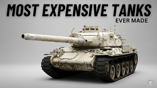 Every Most Expensive Tanks Ever Made