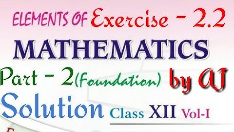 Exercise- 2.2 Solution- Qus 3 to 5 Inverse Trigonometric Function Elements of Mathematics 12th Class