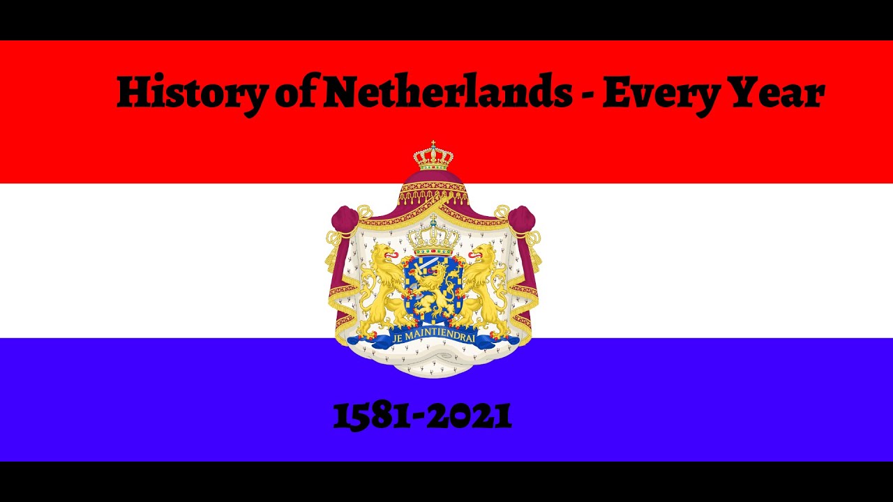 History of Netherlands (Every year) YouTube