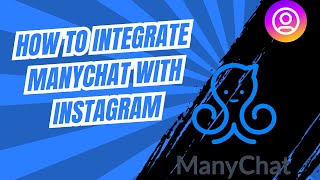 How to integrate manychat with Instagram - Step By Step Tutorial (2025)