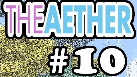 Minecraft :-: Aether Lets Play :-: Episode 10 :-: Preparing For The Gold Dungeon
