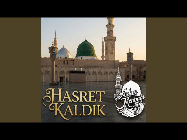 Hasret Kaldık