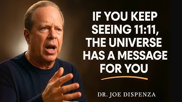 Waarom verschijnt 11:11 steeds weer aan je? Wat vertelt het universum je? | Joe Dispenza Motivatie