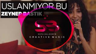 Zeynep Bastik-Uslanmiyor(Remix) Resimi