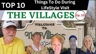 Top 10 Things To Do During A LIFE STYLE VISIT in The Villages Florida