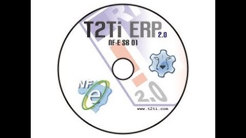 T2Ti ERP 2.0 - Lazarus - NF-e Parte 01 - 01 Introducao