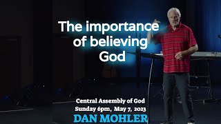 ✝️ The importance of believing God - Dan Mohler