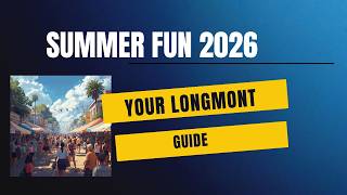 Longmont Summer Events 2026