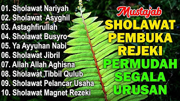 KUMPULAN SHOLAWAT TERBARU 2025 | SHOLAWAT JIBRIL PENARIK REZEKI, BUSYRO | SHOLAWAT TERPOPULER 2025