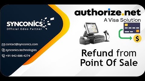 Authorize.Net payment refund via Point of Sale | Odoo Apps | #Synconics [ERP]
