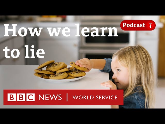 Why do we lie? - CrowdScience podcast, BBC World Service class=