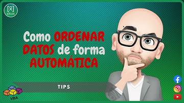 Como ORDENAR DATOS de forma AUTOMÁTICA |Tips | VBA | Visual Basic
