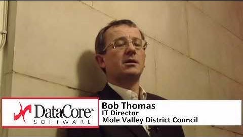 Mole Valley District Council - Why I Use DataCore