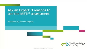 Ask an expert series   3 reasons to use the MBTI® assessment