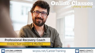 WCPSS Career Training Certificates - Professional Recovery Coach