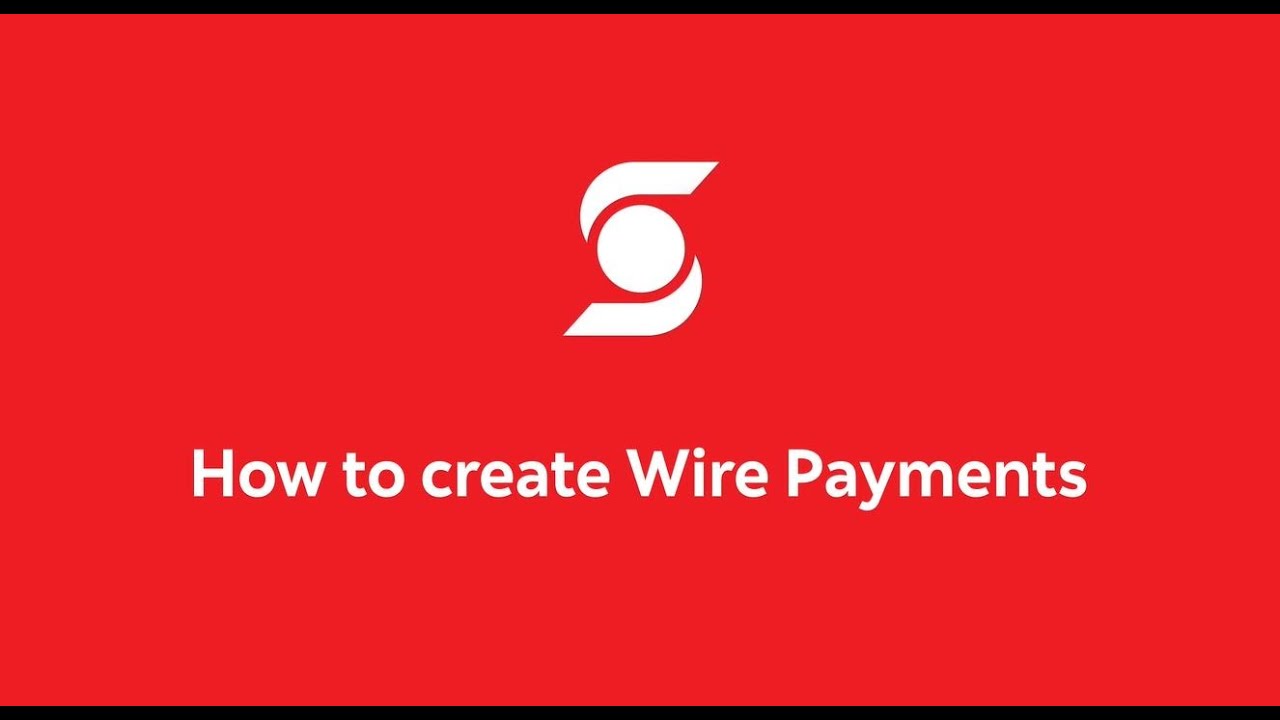 How to create Wire Payments YouTube