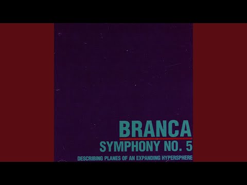 Glenn Branca — Symphony No. 5: 2nd Movement