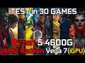 Ryzen 5 4600g with amd radeon vega 7 graphics  test in 30 games in 2024  ryzen 5 4600g gaming