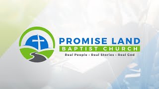 Promise Land Baptist Church Live Stream