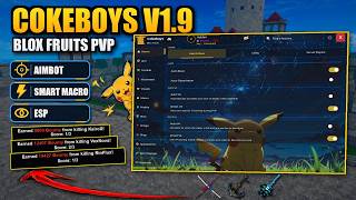 Information BLOX FRUITS PVP SCRIPT | COKEBOYS V1.9 SHOWCASE | AIMBOT, SMART MACROS & MORE (Mobile Version) News