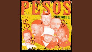 PESOS (Hot Mess)
