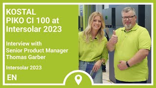 #Intersolar: The new PIKO CI 100 with Thomas Garber | KOSTAL