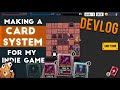 Making a card system for my indie game devlog