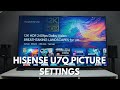 Hisense U7Q Picture settings Get the best picture out of your TV