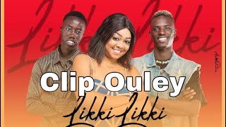Clip -Ouleye-Dimkha Liki Liki cheikhcisse