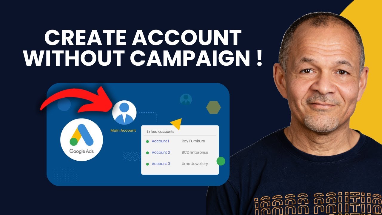 How To Create Google Ads Account Without Campaign - Step by Step - YouTube