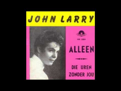 JOHN LARRY -DIE UREN ZONDER JOU made by piena
