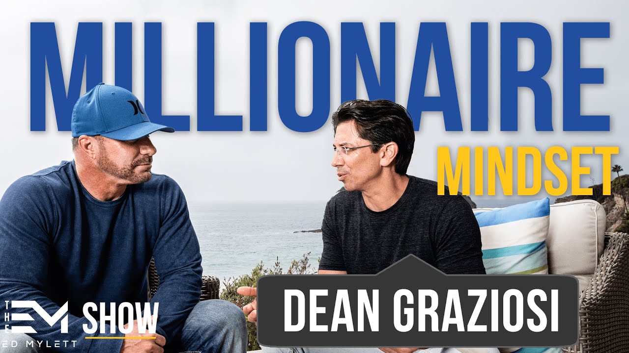 Dean Graziosi - The Millionaire Mindset