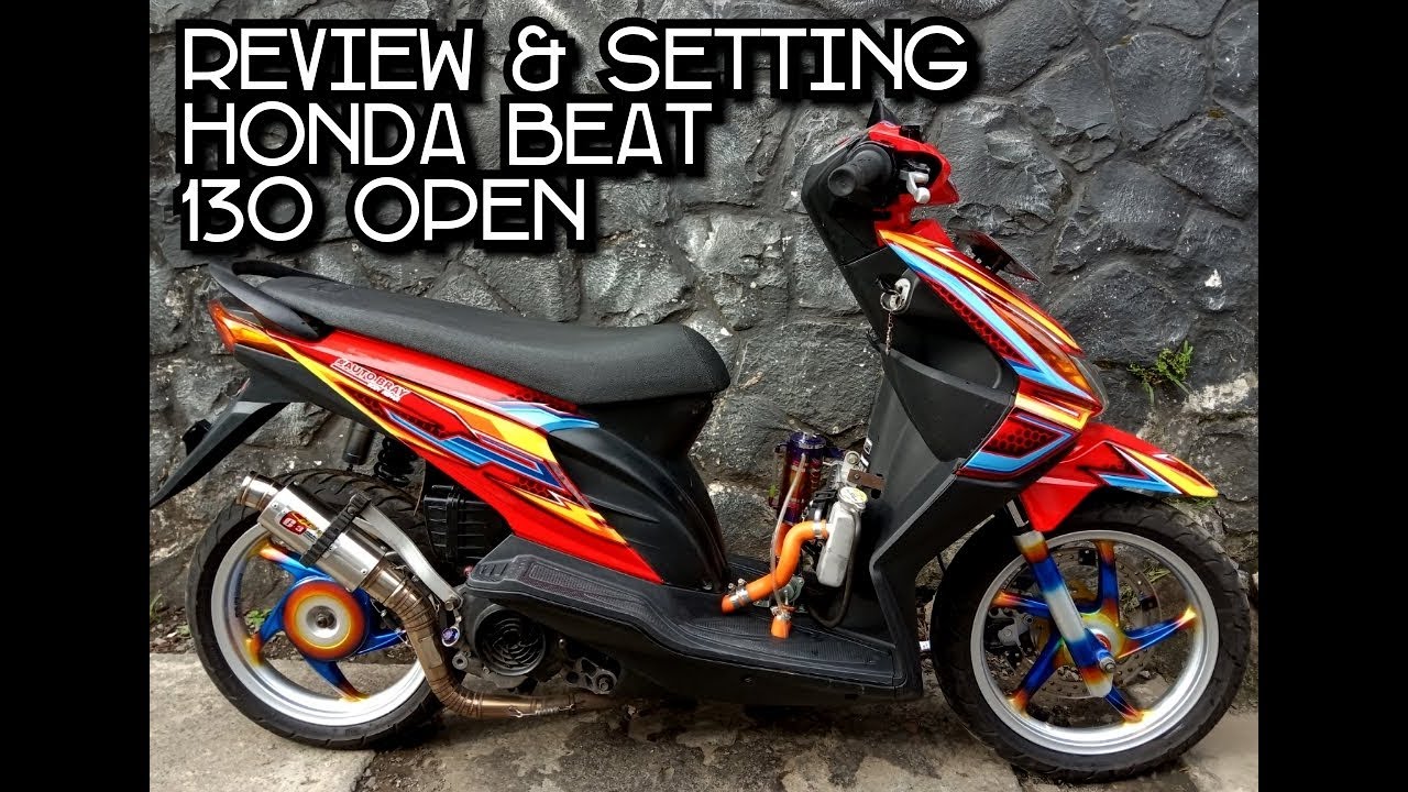 Review Setting Honda Beat 130 Open Beat Road Race Bore Up