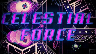 [Extreme demon] Celestial Force by Mindcap and more - On Stream