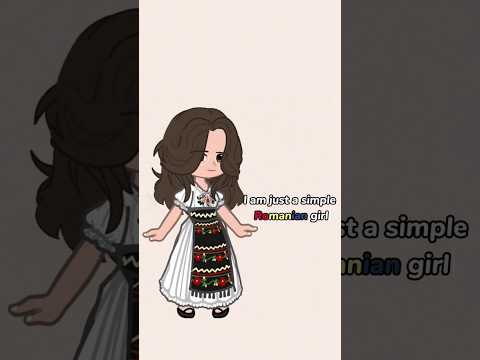 I Am Just A Simple Russian Romanian Girl Gacha Gachaclub Gachanebula Romania Ytshorts