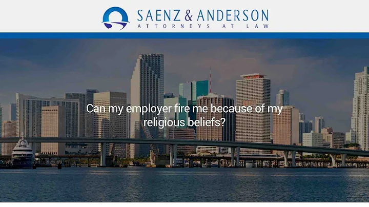 Can my employer fire me because of my religious beliefs?