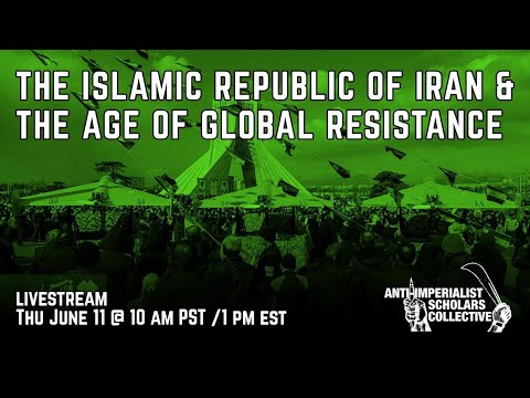 The Islamic Republic of Iran in the Age of Global Resistance
