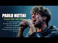 Paolo Nutini Greatest Hits Full Album - Best Songs of Paolo Nutini - Paolo Nutini Collection