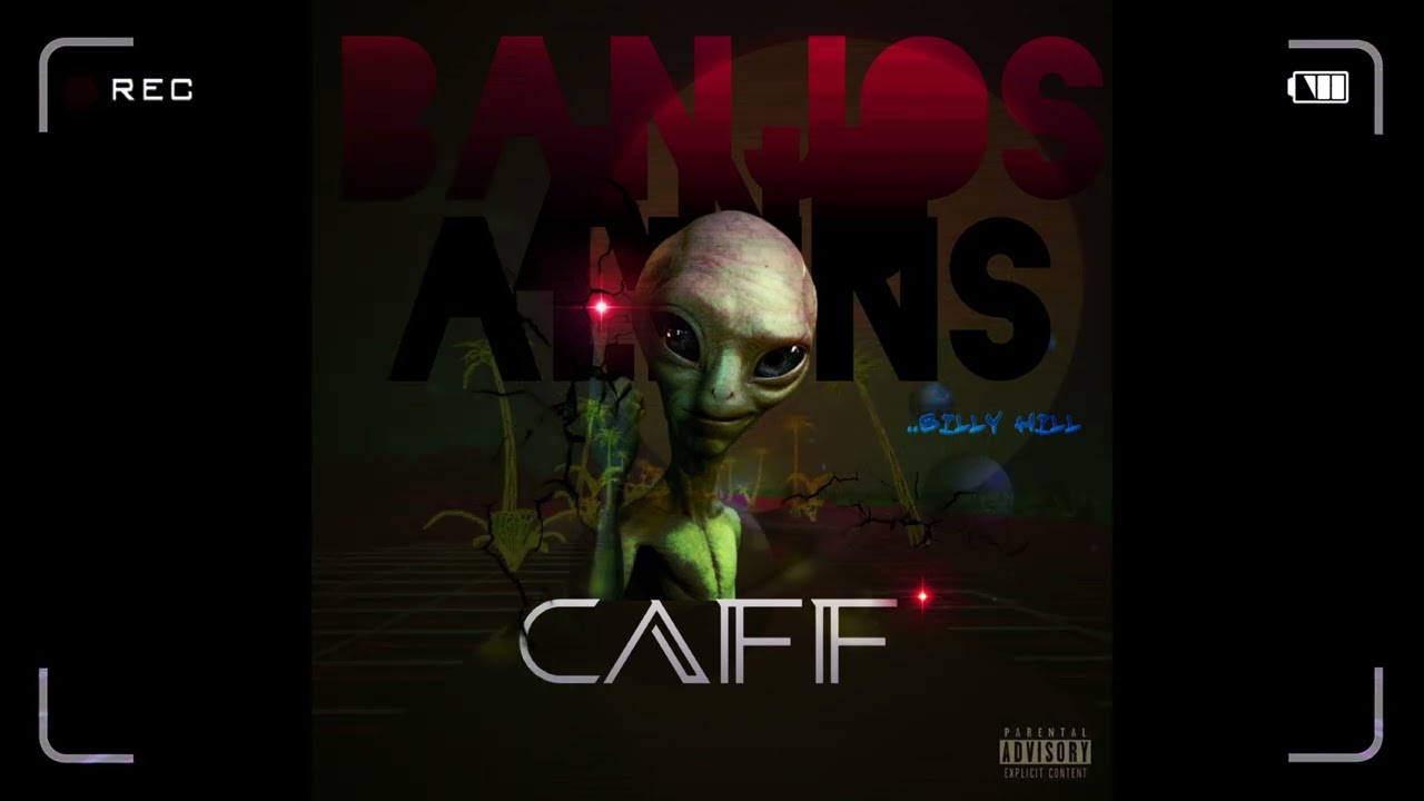 CAFF - BANJOS AND ALIENS