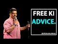 Free ki advice  stand up comedy by jeeveshu ahluwalia