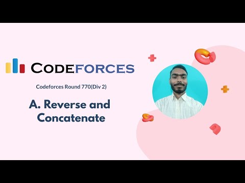 A. Reverse and Concatenate | Codeforces round 770