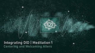 Integrating DID | Meditation 1