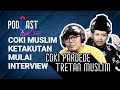 Coki & Muslim ketakutan saat mulai interview - PodCast Naik Clas (eps.1a)
