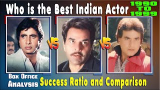 Celebrity Amitabh Bachchan Vs Dharmendra Vs Jeetendra 1990-1999 Box Office, Hit and Flop, Success Ratio, 90s Profile