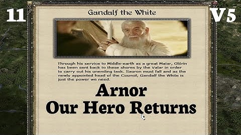 DaC V5 - Arnor (ND) 11: Our Hero Returns and V6 Dev Diary Discussion