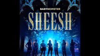 baby monster  SHEESH {slowed reverb}